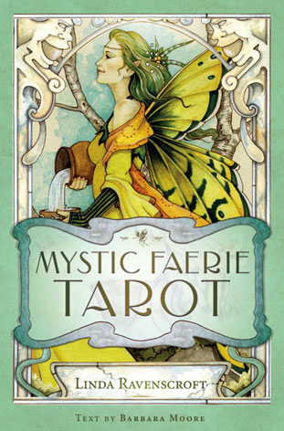 Mystic Faerie Tarot - Moore & Ravenscroft